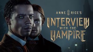 معرفی سریال «مصاحبه با خون‌آشام» Interview with the Vampire