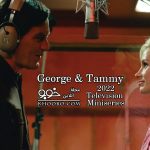 مینی‌سریال «جرج و تمی» George & Tammy / معرفی و دانلود رایگان