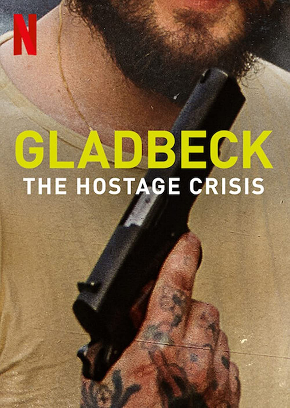 پوستر مستند «گلادبک: بحران گروگان‌گیری» / Gladbeck: The Hostage Crisis