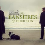 فیلم «ارواح بنشی اینیشرین» The Banshees of Inisherin / معرفی و دانلود رایگان