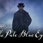 معرفی و دانلود رایگان فیلم «چشم آبی کم‌رنگ» / The Pale Blue Eye