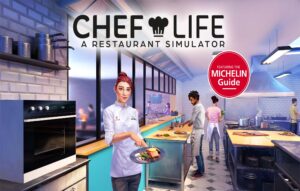 بازی Chef Life: A Restaurant Simulator
