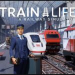 بازی Train Life: A Railway Simulator