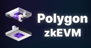 آشنایی با پروژه پالیگان زی‌کی‌ای‌وی‌ام (Polygon zkEVM) و ایرداپ آن